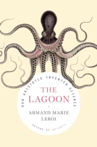 The Lagoon : How Aristotle Invented Science