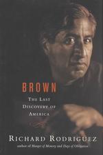 Brown : The Last Discovery of America