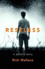 Restless : A Ghost's Story
