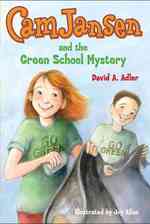 Cam Jansen and the Green School Mystery (Cam Jansen Mysteries)