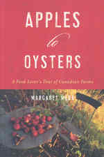 Apples to Oysters : A Food Lover's Tour of Canadian Farms
