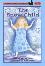 The Snow Child (Viking Easy-to-read. Level 2)