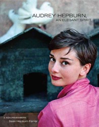 Audrey Hepburn : An Elegant Spirit