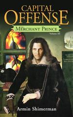 Capital Offense: 3 (Merchant Prince)
