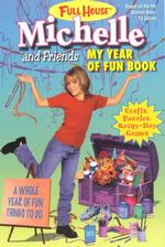 My Year of Fun Book (Full House: Michelle & Friends)