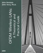 Ofdm Wireless Lans : A Theoretical and Practical Guide