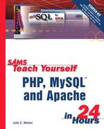 Sams Teach Yourself Php, Mysql and Apache in 24 Hours (Sams Teach Yourself in 24 Hours) （PAP/CDR）
