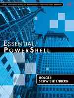 Essential PowerShell (Sams Teach Yourself in 24 Hours) （1ST）