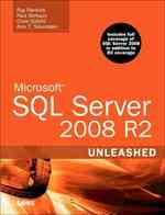 Microsoft SQL Server 2008 R2 Unleashed (Unleashed) （PAP/CDR/PS）