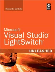 Visual Studio LightSwitch Unleashed (Unleashed)