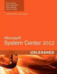 Microsoft System Center 2012 Unleashed (Unleashed)