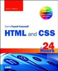 Sams Teach Yourself HTML and CSS in 24 Hours (Sams Teach Yourself in 24 Hours) （9TH）