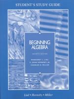 Beginning Algebra : Student's Study Guide （7TH）