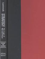 Strategy : The Logic of War and Peace / Luttwak, Edward N