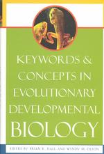 進化発生生物学における重要語および概念<br>Keywords and Concepts in Evolutionary Developmental Biology (Harvard University Press Reference Library)