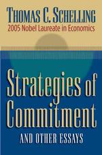 Ｔ．Ｃ．シェリング著／関与の戦略ほか諸論<br>Strategies of Commitment : And Other Essays