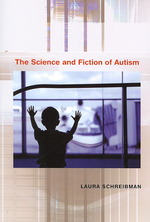 自閉症の科学と虚構<br>The Science and Fiction of Autism