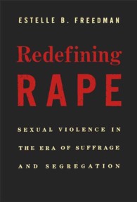 レイプの再定義<br>Redefining Rape : Sexual Violence in the Era of Suffrage and Segregation