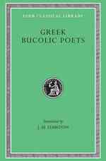 Greek Bucolic Poets (Loeb Classical Library No. 28)
