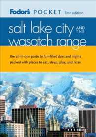 Fodor's Pocket Salt Lake City and the Wasatch Range, 1st Edition: the All-in-One Guide to the Best of the City Packed With Places to Eat, Sleep, Shop and Explore (Travel Guide)