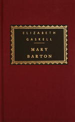 Mary Barton (Everyman's Library (Cloth)) （Reprint）