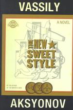 The New Sweet Style : A Novel