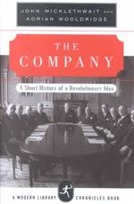 The Company : A Short History of a Revolutionary Idea (Modern Library Chronicles)