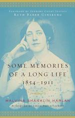 Some Memories of a Long Life, 1854-1911 (Modern Library)