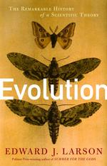 Evolution : The Remarkable History of a Scientific Theory (Modern Library Chronicles)