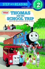 Thomas and the School Trip (Step into Reading, Step 1 Book)