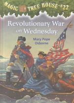 Revolutionary War on Wednesday (Magic Tree House)