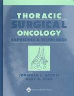 胸部腫瘍外科<br>Thoracic Surgical Oncology : Exposures and Techniques