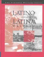 Latino and Latina Writers (2-Volume Set) (Scribner Writers Series)
