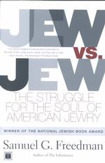 Jew Vs. Jew : The Struggle for the Soul of American Jewry