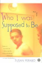 Who I Was Supposed to Be : Short Stories