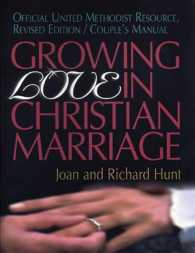 Growing Love in Christian Marriage : Couple's Manual （Revised）