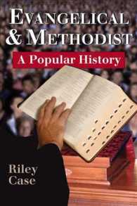 Evangelical and Methodist : A Popular History