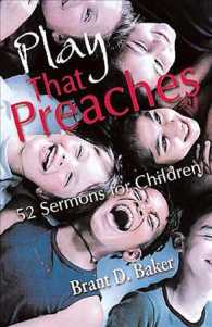 Play That Preaches : 52 Sermons for Children