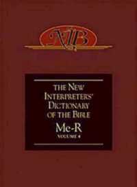 The New Interpreter's Dictionary of the Bible (New Interpreter's Dictionary of the Bible) 〈4 M〉
