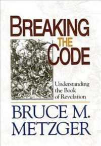 Breaking the Code : Understanding the Book of Revelation （PCK DVD/PA）