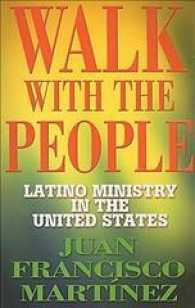 Walk with the People : Latino Ministry in the United States