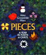 Pieces : A Year in Poems & Quilts
