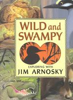 Wild and Swampy