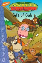 Gift of Gab (Wild Thornberrys Chapter Book)