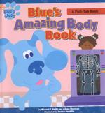 Blue's Amazing Body Book : A Pull Tab Book (Blue's Clues)