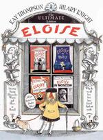 Eloise : The Ultimate Edition (Eloise)