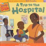 A Trip to the Hospital (Little Bill)