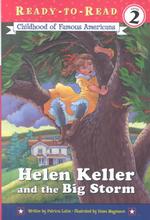 Helen Keller and the Big Storm (Ready-to-read)