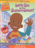 Lets Go to the Supermarket! (Little Bill Vinyl Sticker)