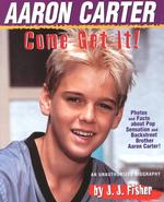 Aaron Carter : Come Get It